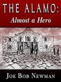 The Alamo - Almost A Hero (eBook, ePUB)