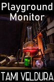 Playground Monitor (The Bone Witch, #4) (eBook, ePUB) Playground Monitor (The Bone Witch, #4) (eBook, ePUB)
