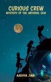 Curious Crew: Mystery of the Abyssal Gem (eBook, ePUB)
