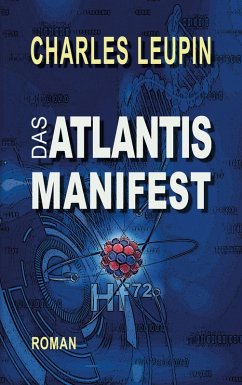 Das ATLANTIS MANIFEST (eBook, ePUB) - Leupin, Charles