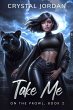 Take Me (On the Prowl, #2) (eBook, ePUB) - Bild 1