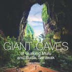 Giant Caves of Gunung Mulu and Buda, Sarawak (eBook, ePUB)