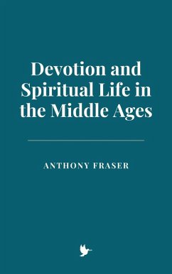 Cover Devotion and Spiritual Life in the Middle Ages (eBook, ePUB)