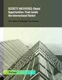 SECRETS UNCOVERED; Global Opportunities (eBook, ePUB) SECRETS UNCOVERED; Global Opportunities (eBook, ePUB)