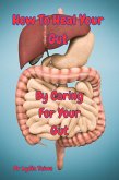 How To Heal Your Gut For All Ages (How To Do Books) (eBook, ePUB)