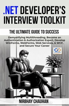 Cover Net Developer's Interview Toolkit (Dot Net Interview Preparation, #3) (eBook, ePUB)
