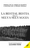 La Bestial Bestia de la Selva Selvaggia (Annali delle Lande di Quarto - Li Prodi Sodali, #1) (eBook, ePUB)