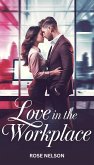 Love in the Workplace (eBook, ePUB)