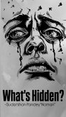 What's Hidden? (Sudarshan's fiction, #1) (eBook, ePUB) What's Hidden? (Sudarshan's fiction, #1) (eBook, ePUB)