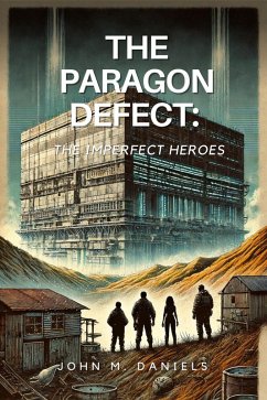 Cover The Paragon Defect: The Imperfect Heroes (eBook, ePUB)