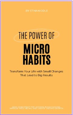 Cover The Power of Micro Habits: Transform Your Life with Small Changes That Lead to Big Results (eBook, ePUB)