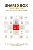 Shared Box Chess Edition - Two Pieces in a Single Square (eBook, ePUB)