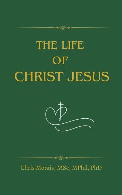 Cover The Life of Christ Jesus (eBook, ePUB)