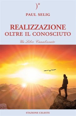 Realizzazione oltre il conosciuto (eBook, ePUB) - Selig, Paul