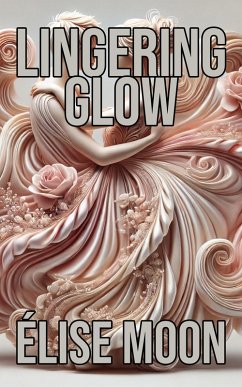 Cover Lingering Glow (eBook, ePUB)