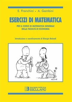 Esercizi di matematica. Per il corso di matematica generale della facoltà di economia (eBook, ePUB) - Franchini; Gambini; Bolondi, Giorgio