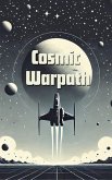 Cosmic Warpath (eBook, ePUB) Cosmic Warpath (eBook, ePUB)