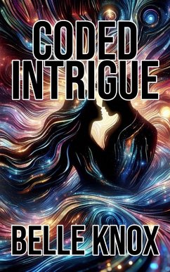 Coded Intrigue (eBook, ePUB) - Knox, Belle