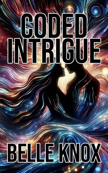 Coded Intrigue (eBook, ePUB)