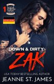 Down & Dirty: Zak (Deutsche Ausgabe) (eBook, ePUB) Down & Dirty: Zak (Deutsche Ausgabe) (eBook, ePUB)
