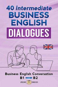 Cover 40 Intermediate Business English Dialogues - B1/B2 (eBook, ePUB)