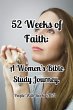 52 Weeks of Faith: A Women's Bible... - Bild 1