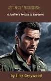 Silent Thunder: A Soldier's Return to Shadows (eBook, ePUB) Silent Thunder: A Soldier's Return to Shadows (eBook, ePUB)