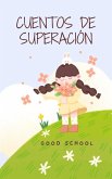 Cuentos de Superación (Heroes of Tomorrow, #1) (eBook, ePUB)