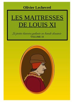 Les maitresses de Louis XI (eBook, PDF)