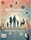 Post-Pandemic Parenting (eBook, ePUB) Post-Pandemic Parenting (eBook, ePUB)