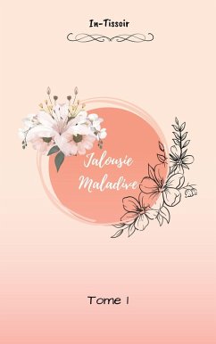 Cover Jalousie maladive (1, #1) (eBook, ePUB)