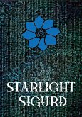 Starlight Sigurd: The Curse of the Stars (eBook, ePUB) Starlight Sigurd: The Curse of the Stars (eBook, ePUB)
