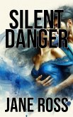 Silent Danger (eBook, ePUB)