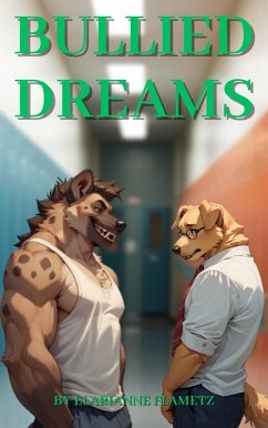 Bullied Dreams (eBook, ePUB) - Flametz, Elarianne