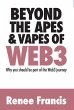Beyond the Apes & Vapes of Web3 : Why... - Bild 1