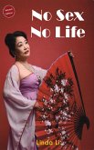 No Sex No Life (eBook, ePUB) No Sex No Life (eBook, ePUB)