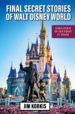 Final Secret Stories of Walt Disney World: Conclusion of the First 50 Years (eBook, ePUB)