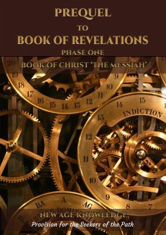 Cover Prequel to Book of Revelations - Phase One (NEW AGE KNOWLEDGE PREQUELS, #3) (eBook, ePUB)