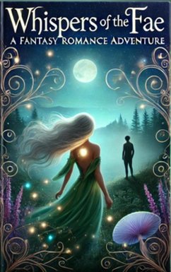 Cover Whispers of the Fae: A Fantasy Romance Adventure (eBook, ePUB)