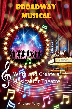 Broadway Musical (eBook, ePUB) - Parry, Andrew