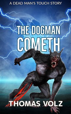 The Dogman Cometh (Dead Man) (eBook, ePUB) - Volz, Thomas