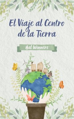 Cover El Viaje al Centro de la Tierra (Bright Futures, #1) (eBook, ePUB)