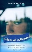 Cover Echoes Of Influence (eBook, ePUB)