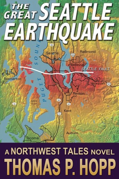 The Great Seattle Earthquake (Northwest Tales, #2) (eBook, ePUB)