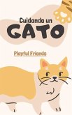Cuidando un Gato (Best Friends, #1) (eBook, ePUB) Cuidando un Gato (Best Friends, #1) (eBook, ePUB)