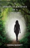 A Spiritual Journey of a Lost Girl (eBook, ePUB)