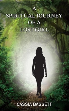 Cover A Spiritual Journey of a Lost Girl (eBook, ePUB)