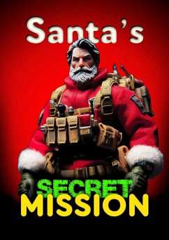 Santa's Secret Mission (eBook, ePUB) - Antony, John