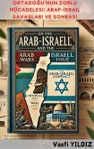 Ortadogu'nun Zorlu Mücadelesi: Arap-Israil Savaslari ve Sonrasi (eBook, ePUB)
