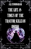 The Life and Times of the Traitor Killean Onryn (The Relics Saga, #1) (eBook, ePUB)